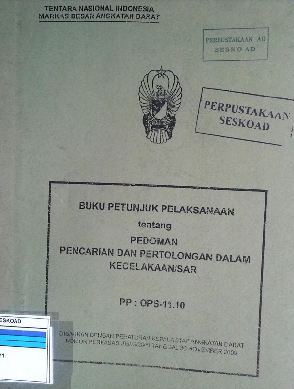 BUKU PETUNJUK PELAKSANAAN PEDOMAN PENCARIAN DAN PERTOLONGAN DALAM KECELAKAAN ATAU SAR
